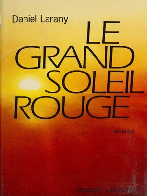 cover image of Le grand soleil rouge